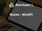 Mutex - WinAPI - MetaTrader 5 Library | MT5 EA Download - MetaTrader 5 Resources