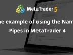 Example of using named pipes in MetaTrader 4 - MetaTrader 4 Scripts - MT4/MT5 Resources