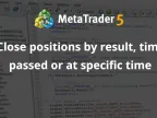 Close positions by result, elapsed time or specific time - MetaTrader 4 Expert | MT4 EA Download