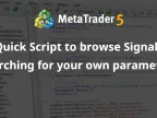 Quick script for browsing signals, searching for your own parameters. - MetaTrader 5 Scripts - MT4/MT5 Resources