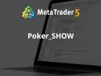 Poker_SHOW - MetaTrader 5 Expert | MT5 EA Download - MetaTrader 5 Resources