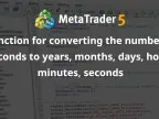 Function to convert seconds to year, month, day, hour, minute, second - MetaTrader 5 Script - MT4/MT5 Resources