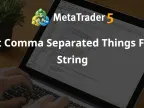 Get comma separated contents from string - Script for MetaTrader 4 | Trading Script Download - MT4/MT5 Resources