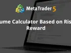 Risk-reward based trading volume calculator - MetaTrader 5 Expert | MT5 EA Download - MetaTrader 5 Resources