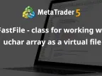 CFastFile - Class for using uchar arrays as virtual files - MetaTrader 5 library