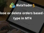 Close or delete orders based on type in MT4 - MetaTrader 4 Script - MetaTrader 4 Resources