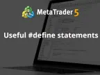 Useful #define Statements - MetaTrader 5 Scripts | Trading Script Downloads - MT4/MT5 Resources