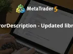 ErrorDescription - Updated Library - Library for MetaTrader 5 - MT4/MT5 Resources