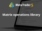 Matrix operation library - MetaTrader 5 library | Trading script download - MT4/MT5 resources - MetaTrader 5 resources