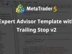 Expert Advisor Template with Trailing Stop v2 - Expert for MetaTrader 4
