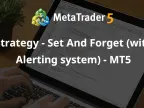 Strategy - Set it and forget it (with alert system) - MT5 - MetaTrader 5 Expert - MetaTrader 5 Resources
