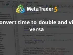 Convert time to double and vice versa - MetaTrader 4 Library | MT4 EA Download - MetaTrader 4 Resources