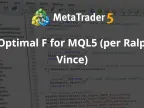 Optimal F for MQL5 (after Ralph Vince) - MetaTrader 5 library