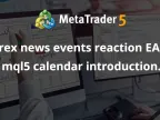 Forex News Event Reaction EA: MQL5 Calendar Introduction. - MetaTrader 5 Expert - MT4/MT5 Resources